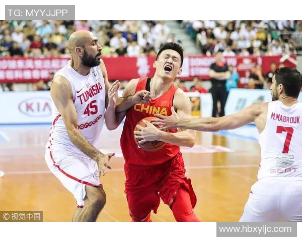 中国男篮对阵突尼斯男篮精彩直播全程回顾与分析